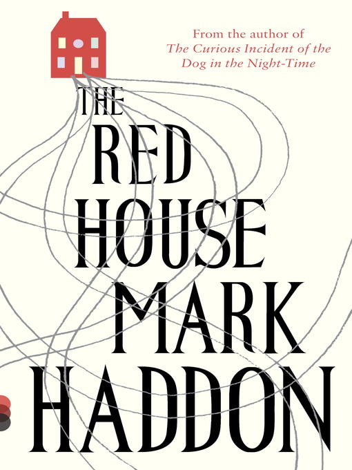 Title details for The Red House by Mark Haddon - Wait list